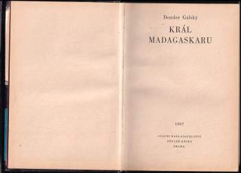 Desider Galský: Král Madagaskaru