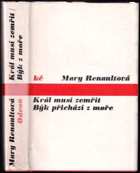 Král musí zemřít ; Býk přichází z moře
