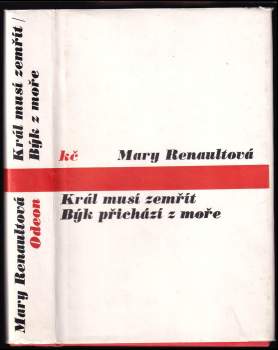 Král musí zemřít ; Býk přichází z moře