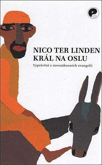 Nico ter Linden: Král na oslu