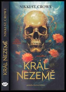 Crowe St: Král Nezemě