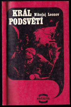 Nikolaj Ivanovič Leonov: Král podsvětí