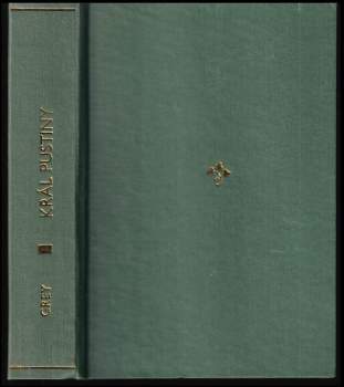 Zane Grey: Král pustiny