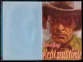 Zane Grey: Král pustiny