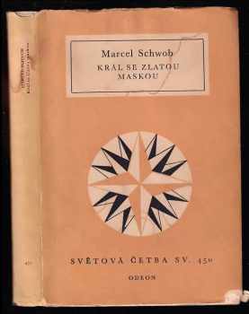 Marcel Schwob: Král se zlatou maskou