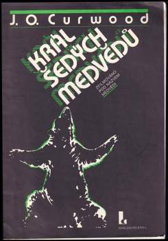 Král šedých medvědů