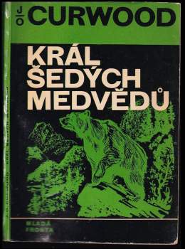 Král šedých medvědů