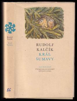 Rudolf Kalčík: Král Šumavy