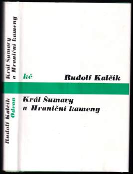 Král Šumavy a Hraniční kameny