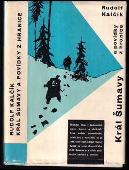 Král Šumavy a povídky z hranice