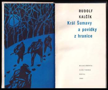 Rudolf Kalčík: Král Šumavy a povídky z hranice