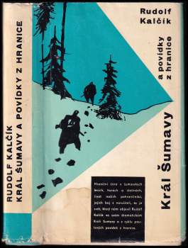 Rudolf Kalčík: Král Šumavy a povídky z hranice