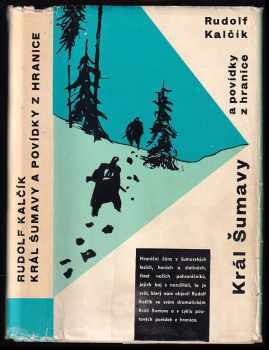 Král Šumavy a povídky z hranice
