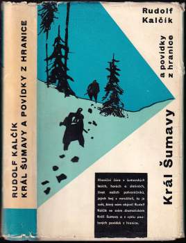 Kráľ Šumavy a povídky z hranice
