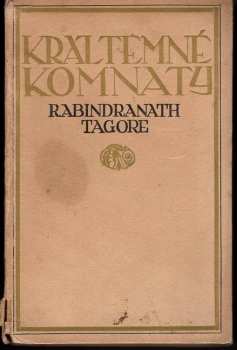 Král temné komnaty - Rabíndranáth Thákur, Rabindranath Tagore (1920, J. Šnajdr) - ID: 632896