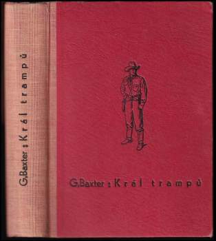 George Owen Baxter: Král trampů