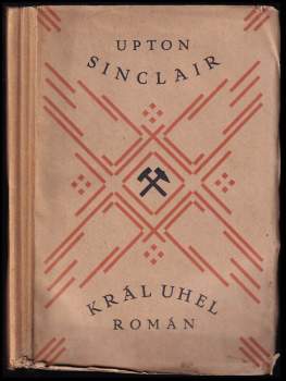Upton Sinclair: Král Uhel
