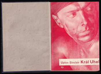 Upton Sinclair: Král Uhel