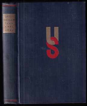 Upton Sinclair: Král Uhel