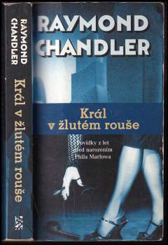 Raymond Chandler: Král v žlutém rouše