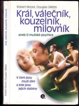 Král, válečník, kouzelník, milovník, aneb, O mužské psychice
