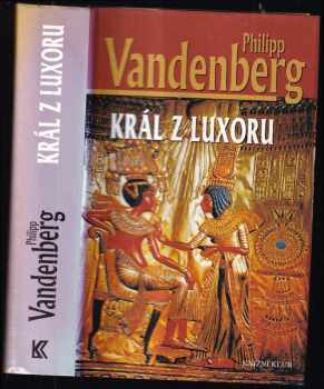 Philipp Vandenberg: Král z Luxoru