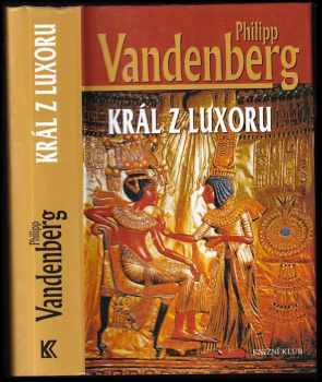 Philipp Vandenberg: Král z Luxoru