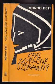 Karel Vodák: Král zázračně uzdravený : kronika Essazamů