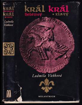 Král Železný, král Zlatý : Král železný a zlatý - 1. díl