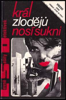 Král zlodějů nosí sukni