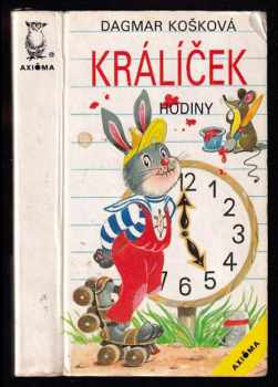 Dagmar Košková: Králíček