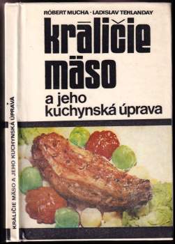 Králičie mäso a jeho kuchynská úprava