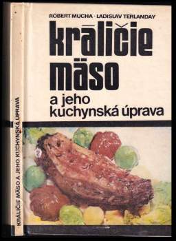 Králičie mäso a jeho kuchynská úprava
