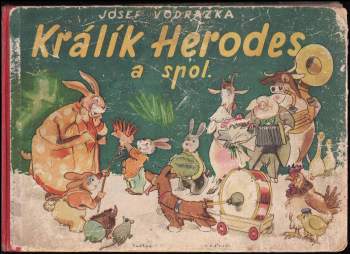 Králík Herodes a spol