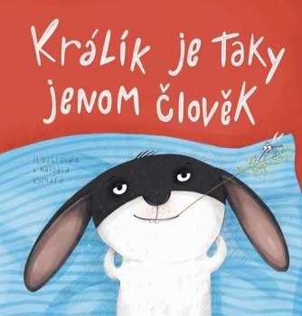 Králík je taky jenom člověk!!!