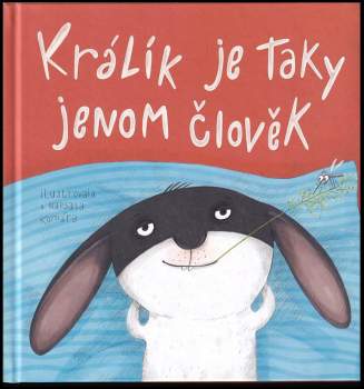 Králík je taky jenom člověk!!!