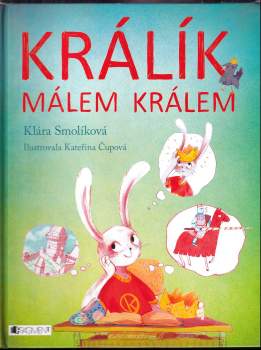 Klára Smolíková: Králík málem králem