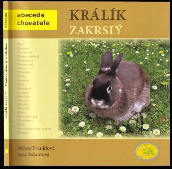 Miluše Franklová: Králík zakrslý