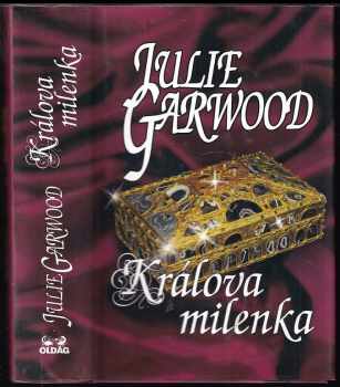 Julie Garwood: Králova milenka