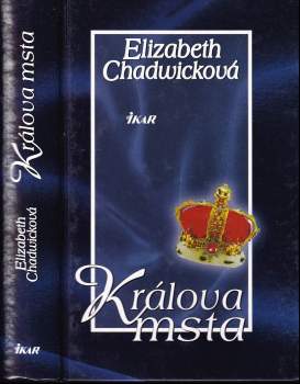 Elizabeth Chadwick: Králova msta