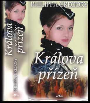 Philippa Gregory: Králova přízeň