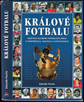 Zdeněk Pavlis: Králové fotbalu