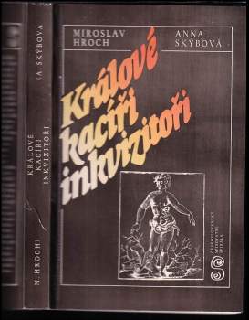 Králové, kacíři, inkvizitoři