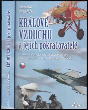 Stanislav Vystavěl: Králové vzduchu a jejich pokračovatelé