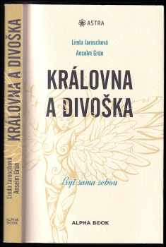 Anselm Grün: Královna a divoška