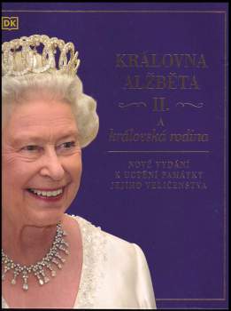 Královna Alžběta II. a královská rodina