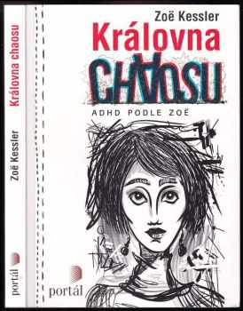 Zoë Kessler: Královna chaosu