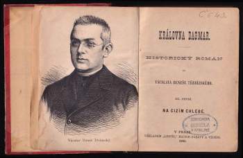 Václav Beneš-Třebízský: Královna Dagmar I - IV - komplet v jednom svazku