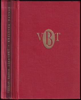 Václav Beneš-Třebízský: Královna Dagmar