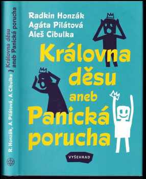 Radkin Honzák: Královna děsu, aneb, Panická porucha